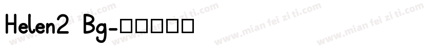 Helen2 Bg字体转换